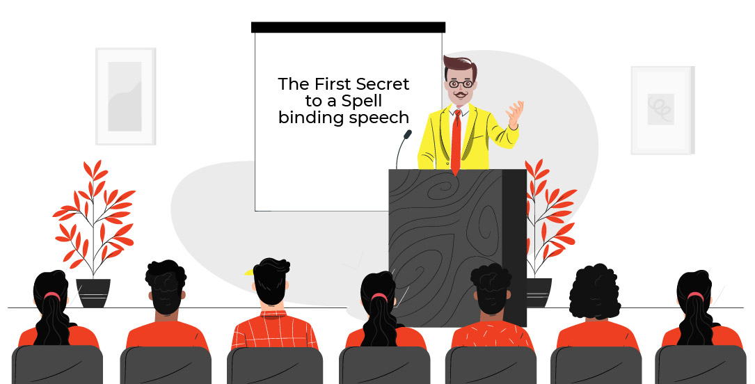 The First Secret to a Spell binding speech